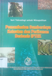 Image of Pemanfaatan sumberdaya kelautan dan perikanan berbasis IPTEK