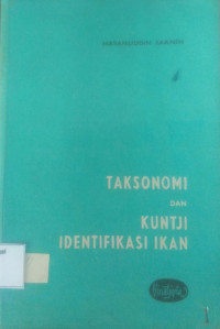 Image of Taksonomi dan kuntji identifikasi ikan