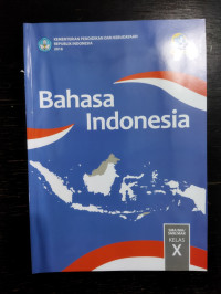 Image of Bahasa Indonesia : SMA/MA/SMK/MAK kelas X